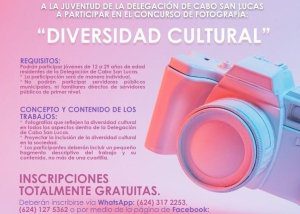 06 Si tienes de 12 a 29 años, el INJUVE Los Cabos te invita a participar en el concurso de fotografía ”Diversidad Cultural” 2