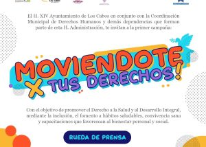12 El XIV Ayuntamiento de Los Cabos impulsará el programa “Moviéndote X Tus Derechos” 1