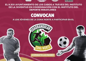 06 Instituto de la Juventud de Los Cabos invita a participar en el cuadrangular de fútbol “Zona Norte”.1