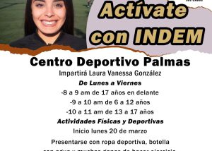 07 Aplicarán programa “Actívate con INDEM” en la colonia Las Palmas de CSL1