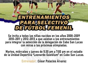 06 Continúa abierta la convocatoria para representar a Los Cabos como parte del Selectivo de Fútbol Femenil1